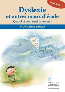 Dyslexie et autres maux d'école   